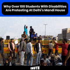 Why Over 100 Students With Disabilities Are Protesting At Delhi's Mandi House