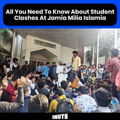 All You Need To Know About Student Clashes At Jamia Milia Islamia