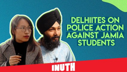 Delhiites On Police Action Against Jamia Students