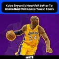 Kobe Bryant's Heartfelt Letter To Basketball Will Leave You In Tears