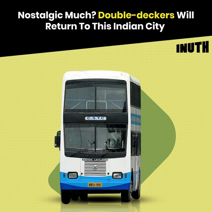 Nostalgic Much? Double-Deckers Will Return To This Indian City