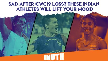 Sad After CWC19 Loss? These Indian Athletes Will Lift Your Mood
