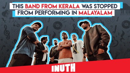 This Band From Kerala Was Stopped From Performing In Malayalam
