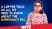 A Laywer Tells Us All We Need To Know About The Surrogacy Bill
