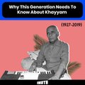 Why This Generation Needs To Know About Khayyam