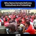 Why Some Zomato Delivery Executives Are Protesting