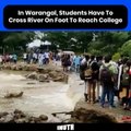 In Warangal, Students Have To Cross River On Foot To Reach College