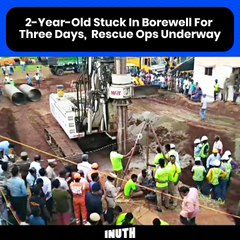 Download Video: 2-Year-Old Stuck In Borewell For Three Days,  Rescue Ops Underway