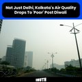 Not Just Delhi, Kolkata's Air Quality Drops To 'Poor' Post Diwali