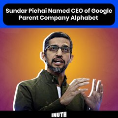 Sundar Pichai Named CEO of Google Parent Company Alphabet