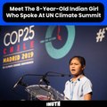 Meet The 8-Year-Old Indian Girl Who Spoke At UN Climate Summit