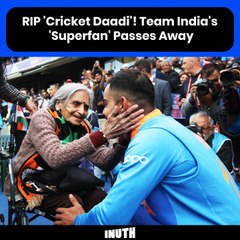 RIP 'Cricket Daadi'! Team India's 'Superfan' Passes Away