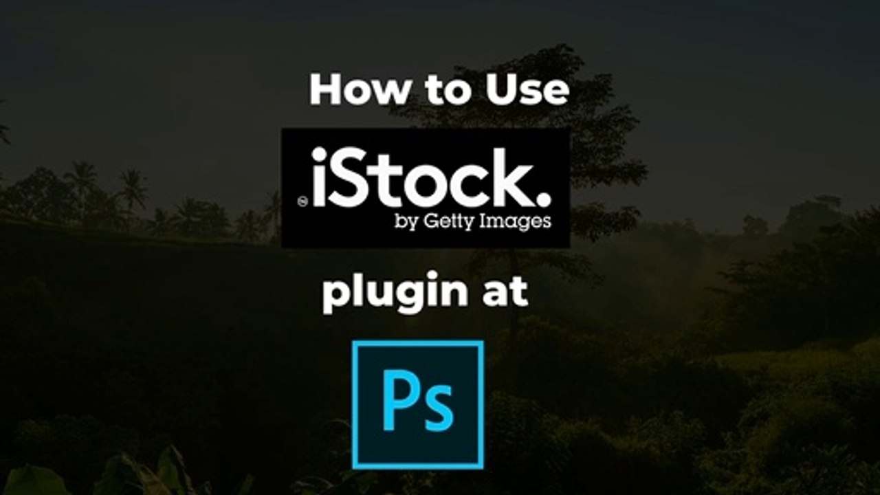 Plugin- How to Install Istock Plugin