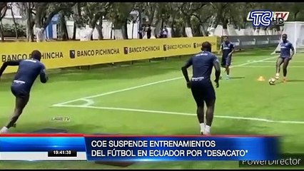 COE suspende entrenamientos del fútbol en Ecuador por “desacato”