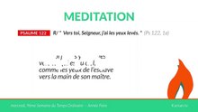 MÉDITATION / Psaume 122 : "Vers toi, Seigneur, j’ai les yeux levés."