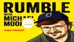 RUMBLE with MICHAEL MOORE | Ep. 85: EMERGENCY PODCAST SYSTEM — There Are No Good Cops As Long As There Are Bad Cops