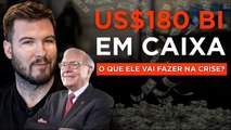 O que WARREN BUFFETT está fazendo nessa crise? E o que ele fez nas últimas?