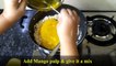 Mango Sheera | Mango Sheera recipe | Mango Sooji Halwa | how to   prepare mango halwa | Mango | Suji | Sooji | Halwa |   Sheera
