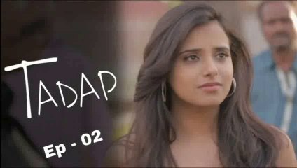 Tadap Web Series 2 | Drama & Romance