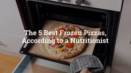The 5 Best Frozen Pizzas, According to a Nutritionist