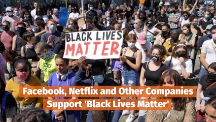 Companies Standing With 'Black Lives Matter'