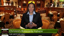 Christini's Ristorante Italiano OrlandoIncredible5 Star Review by Essie W.