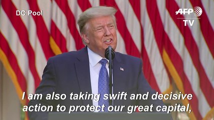 Trump says to deploy 'thousands' of troops, police in US capital