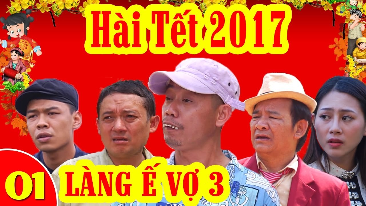 Hài Tết Mới Nhất  Làng ế Vợ Phần 3 - Tập 1  Phim Hài Tết Mới Hay Nhất
