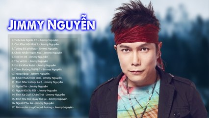 Tình Xưa Nghĩa Cũ, Còn Đây Nỗi Nhớ - Jimmy Nguyễn  Nhạc Trẻ Xưa Tuyệt Hay Nghe Là Nhớ Về Ký Ức Xưa