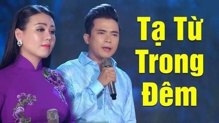 Tạ Từ Trong Đêm - Lê Sang v? Lưu Ánh Loan [MV HD]