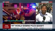 TRT muhabiri ABD'deki protestolarda vuruldu