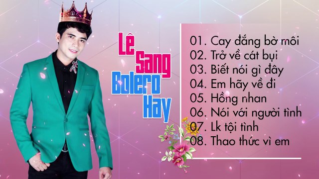 Nhạc Bolero Mới Nhất 2018 - Liên Khúc Nhạc Trữ Tình Bolero Ngọt Ngào Làm Say Hồn Người