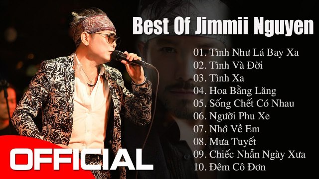 Tình Như Lá Bay Xa - Jimmii Nguyễn Nhạc Trẻ Hay Nhất Mọi Thời Đại