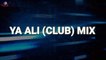 Ya Ali Remix | Gangster | DJ Neojazz X DJ Akd X DJ Abhi | VDJ DH Style