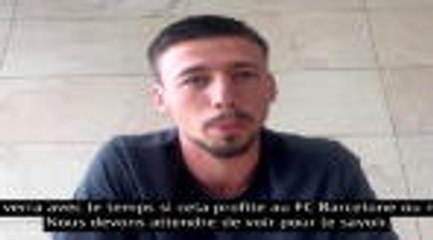 Barça - Lenglet : "Les cinq changements seront bénéfiques pour les joueurs"