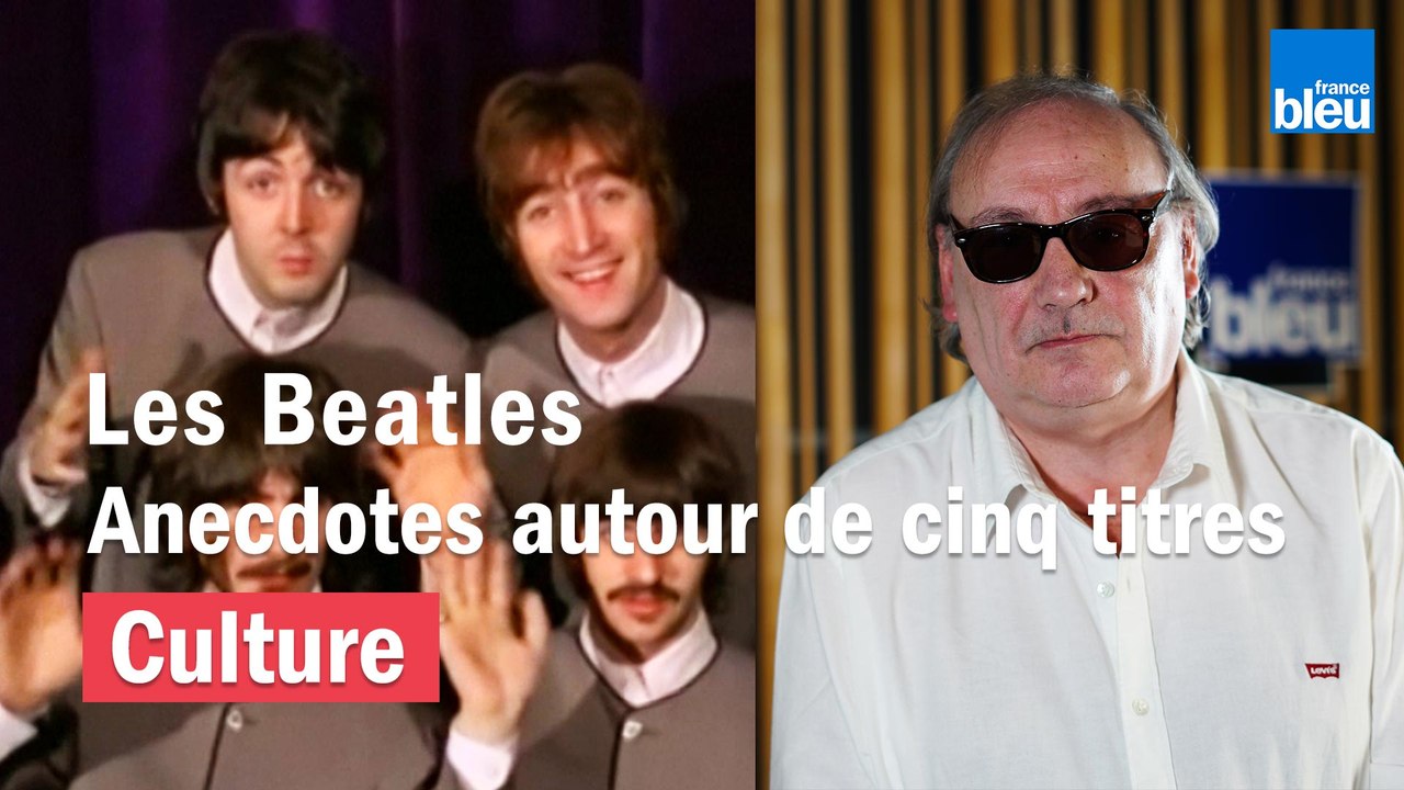 Les Beatles : cinq chansons, cinq anecdotes à connaître