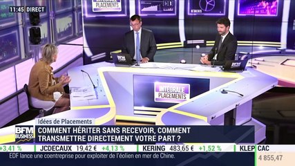 Idées de placements : Comment hériter sans recevoir, comment transmettre directement votre part ? - 02/06