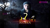 Roha Horror Drama Series  | Ep 04 | Best Horror Dubbed 2019 |