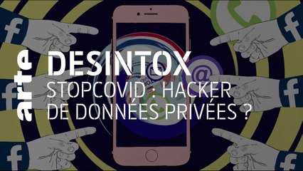 StopCovid, hacker de données privées ? | 02/06/2020 | Désintox | ARTE
