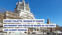 Papier toilette, masque et farine deviennent des pièces de musée au Victoria and Albert Museum