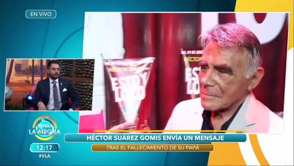 ¡Emotivo mensaje de Héctor Suárez Gomís por el fallecimiento de su padre! | Venga La Alegría