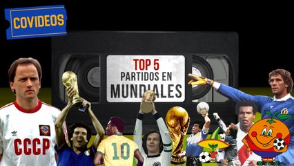 CoVideos 07 - Top 5 Partidos Mundiales