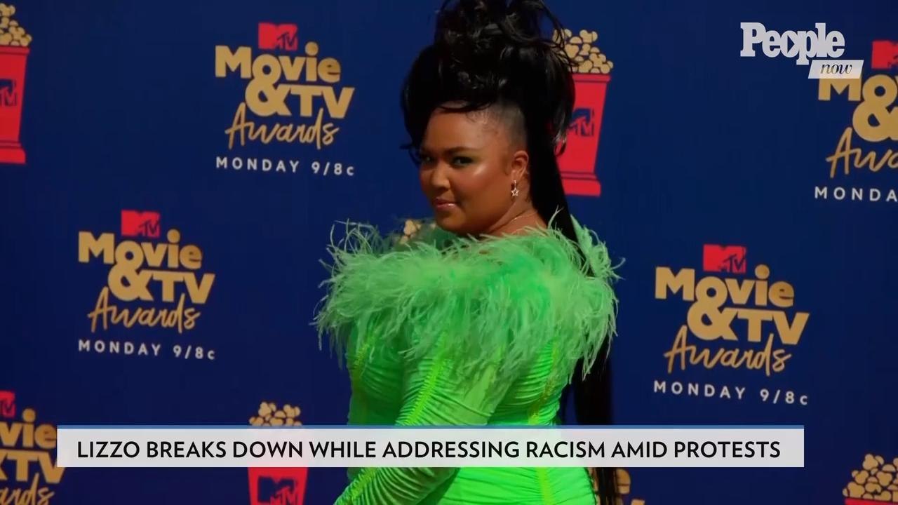 Lizzo Breaks Down While Addressing Racism amid Protests: 'Open Your Mind, Open Your Heart'