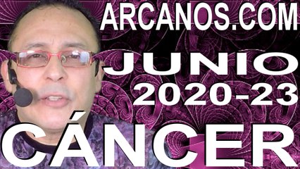 CANCER JUNIO 2020 ARCANOS.COM - Horóscopo 31 de mayo al 6 de junio de 2020 - Semana 23