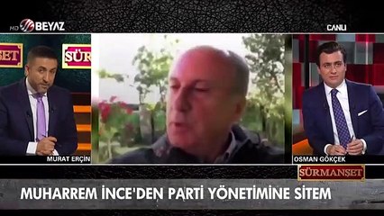 Muharrem İnce'den yönetime sitem!