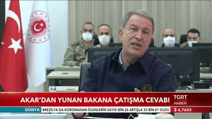 Hulusi Akar'dan Yunan bakana 'çatışma' yanıtı