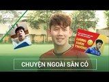 Minh Vương tiết lộ Xuân Trường đẹp trai, Văn Toàn điệu nhất U23 Việt Nam | HAGL Media