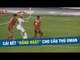 2 cầu thủ Oman theo kèm Văn Toàn và cái kết không thể "đắng" hơn | HAGL Media