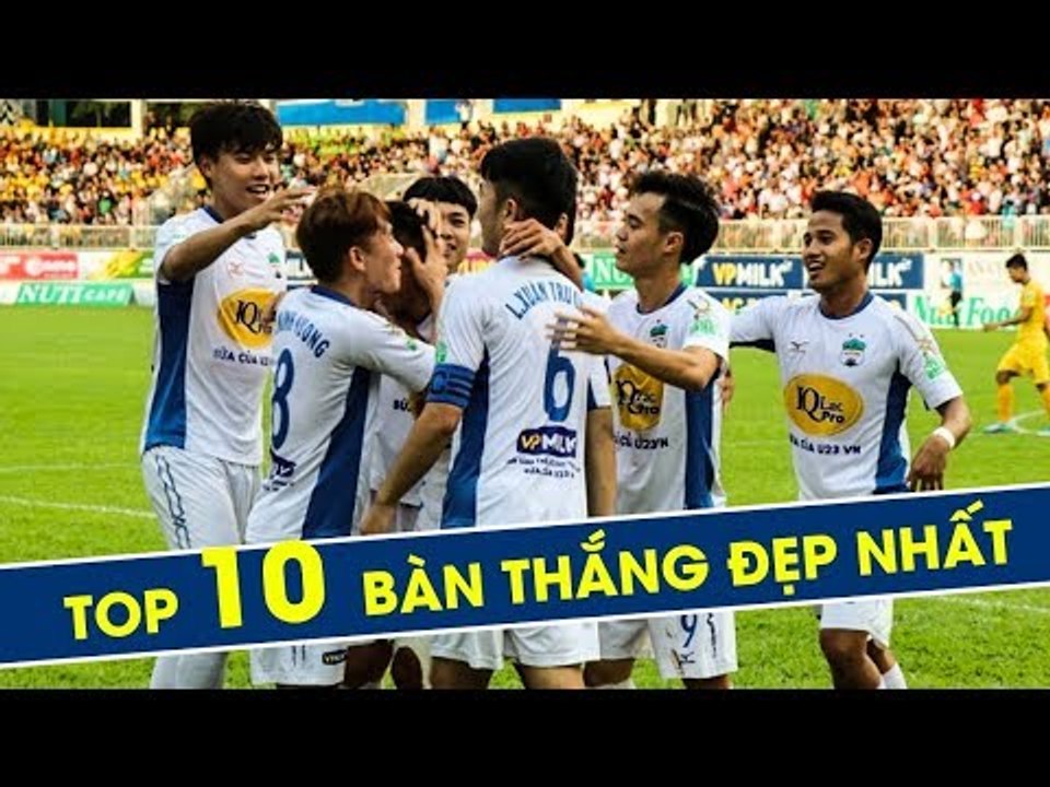 Nhìn lại những bàn thắng đẹp mắt của HAGL tại V.League 2018 | HAGL Media