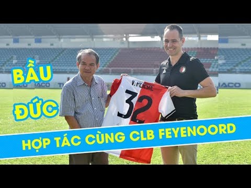 NÓNG: Bầu Đức bắt tay với CLB Feyenoord Hà Lan phát triển bóng đá trẻ